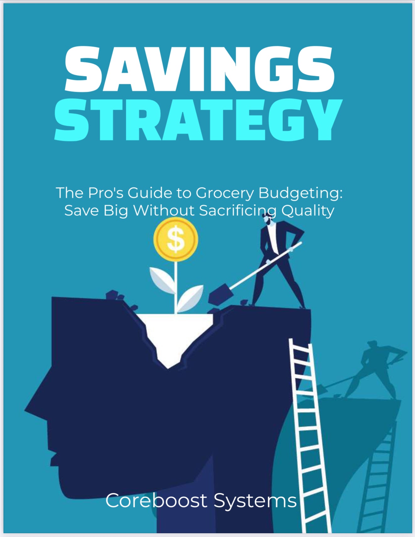 The Pro’s Guide to Grocery Budgeting – Save Big Without Sacrificing (PDF eBook)