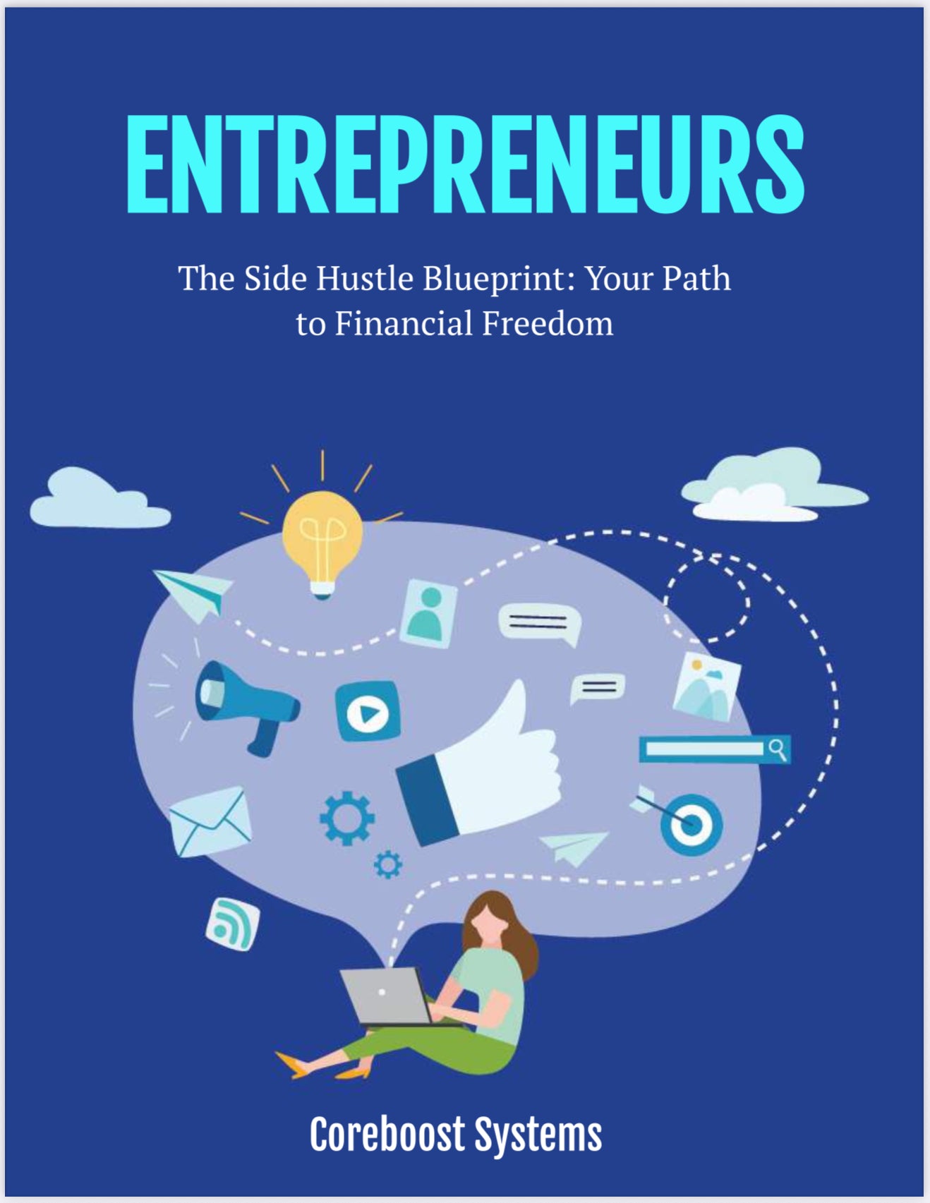 The Side Hustle Blueprint – Your Path to Financial Freedom (PDF Guide)
