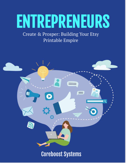 Create & Prosper – Build Your Etsy Printable Empire (PDF Guide)