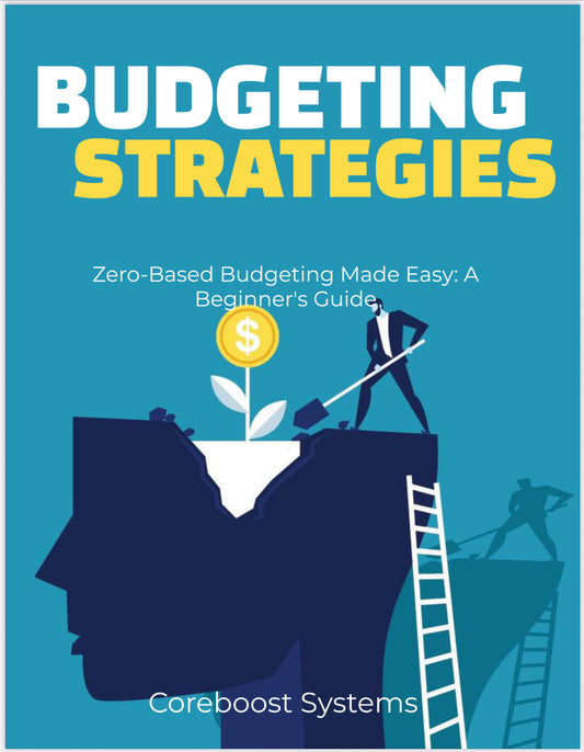 Zero-Based Budgeting Made Easy – A Beginner’s Guide (PDF eBook)