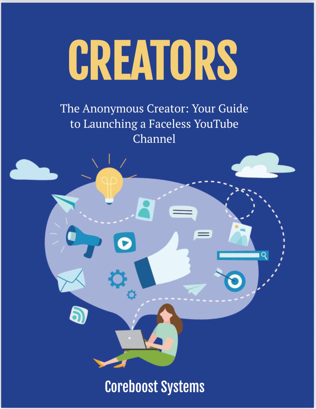 The Anonymous Creator – How to Launch a Faceless YouTube Channel (PDF Guide)